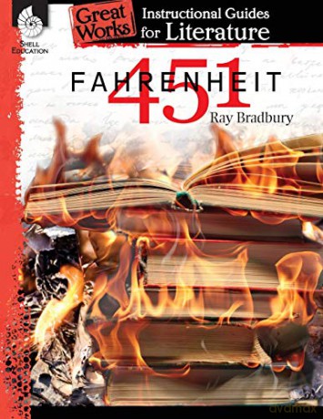 Fahrenheit 451: An Instructional Guide for Literature (Great Works: Instructional Guides for Literature) - Shelly Buchanan [KSIĄŻKA]