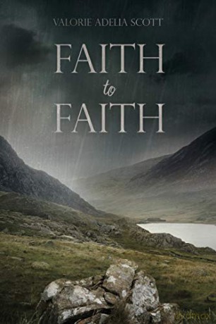 Faith to Faith - Valorie Adelia Scott [KSIĄŻKA]