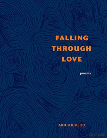 Falling Through Love - Akif Kichloo [KSIĄŻKA]