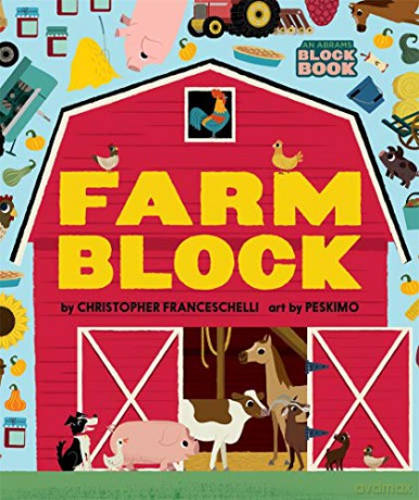 Farmblock (An Abrams Block Book) - Christopher Franceschelli [KSIĄŻKA]