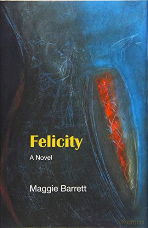 Felicity - Maggie Barrett [KSIĄŻKA]