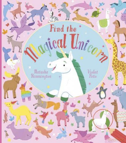 Find the Magical Unicorn - Natasha Rimmington [KSIĄŻKA]