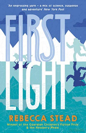 First Light - Rebecca Stead [KSIĄŻKA]