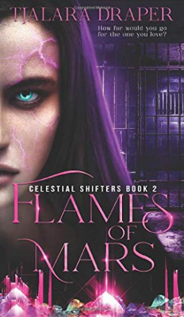 Flames of Mars (Celestial Shifters) - Tjalara Draper [KSIĄŻKA]