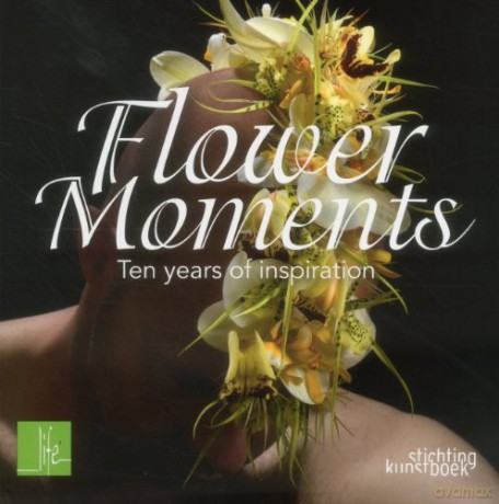 Flower Moments: Ten Years of Inspiration - Per Benjamin [KSIĄŻKA]