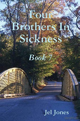 Four Brothers In Sickness Book 7 - Jel Jones [KSIĄŻKA]