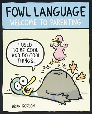 Fowl Language: Welcome to Parenting (Volume 1) - Brian Gordon [KSIĄŻKA]