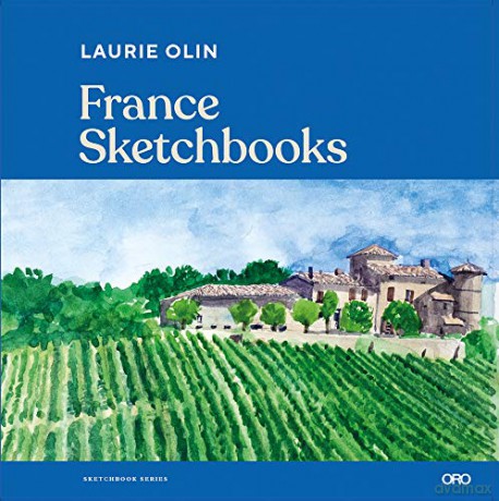 France Sketchbooks - Laurie Olin [KSIĄŻKA]