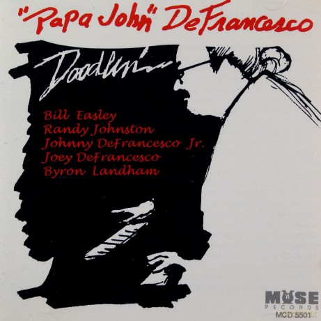 John "Papa" DeFrancesco, Joey DeFrancesco: Dodlin' [CD]