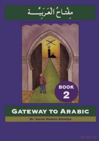 Gateway to Arabic: Level 2 - Imran Alawiye [KSIĄŻKA]
