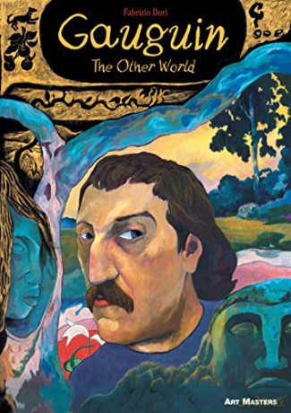 Gauguin: The Other World (Art Masters) - Fabrizio Dori [KSIĄŻKA]
