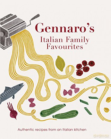 Gennaro's Italian Family Favourites: Authentic Recipes from an Italian Kitchen - Gennaro Contaldo [KSIĄŻKA]