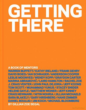 Getting There: A Book of Mentors - Gillian Zoe Segal [KSIĄŻKA]