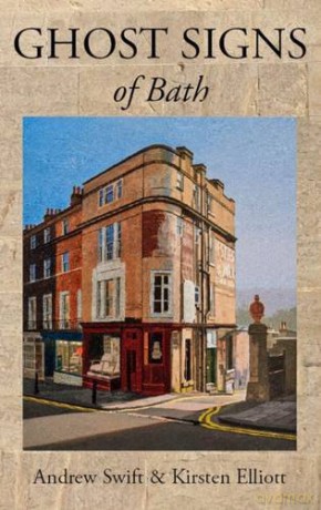 Ghost Signs of Bath - Andrew Swift [KSIĄŻKA]