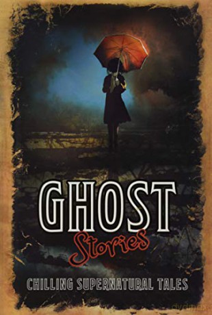 Ghost Stories - Various Authors [KSIĄŻKA]