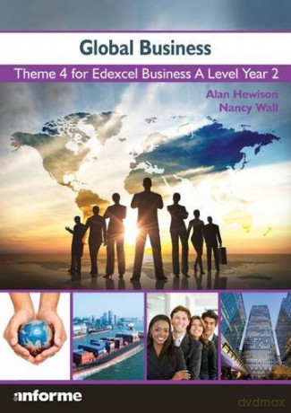 Global Business: Theme 4 for Edexcel Business A Level Year 2 - Alan Hewison [KSIĄŻKA]