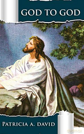 God to God - Patricia A. David [KSIĄŻKA]