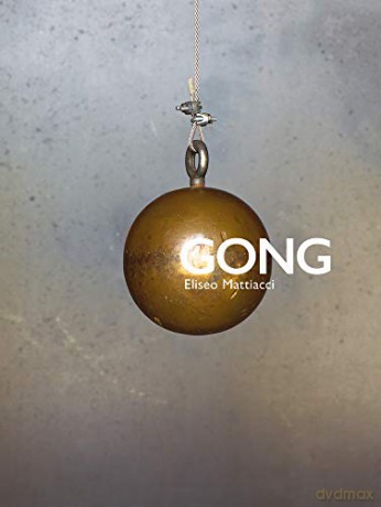 GONG: Eliseo Mattiacci - Sergio Risaliti [KSIĄŻKA]