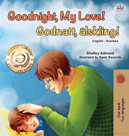 Goodnight, My Love! (English Swedish Bilingual Children's Book) (English Swedish Bilingual Collection) - Shelley Admont [KSIĄŻKA]