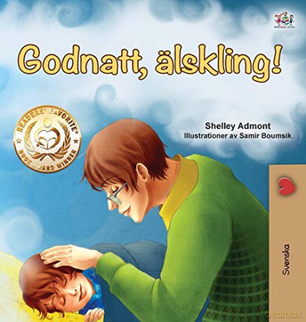 Goodnight, My Love! (Swedish Book for Kids) (Swedish Bedtime Collection) - Shelley Admont [KSIĄŻKA]