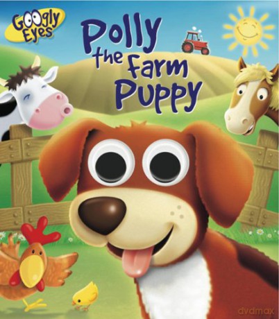 Googly Eyes: Polly the Farm Puppy - Ben Adams [KSIĄŻKA]