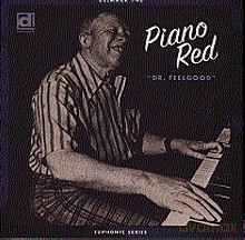 Piano Red: Dr. Feelgood [CD]