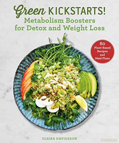 Green Kickstarts!: Metabolism Boosters for Detox and Weight Loss - Ulrika Davidsson [KSIĄŻKA]