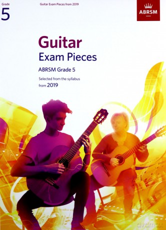 Guitar Exam Pieces from 2019, ABRSM Grade 5: Selected from the syllabus starting 2019 (ABRSM Exam Pieces) - ABRSM [KSIĄŻKA]