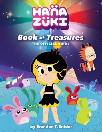 Hanazuki: Book of Treasures: The Official Guide - Brandon T. Snider [KSIĄŻKA]