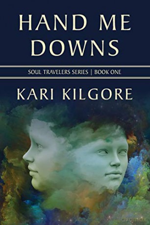 Hand Me Downs: 1 (Soul Travelers) - Kari Kilgore [KSIĄŻKA]
