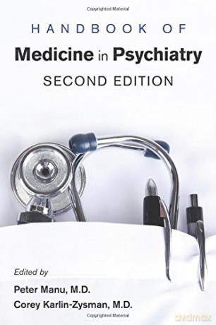 Handbook of Medicine in Psychiatry, Second Edition - Peter Manu [KSIĄŻKA]