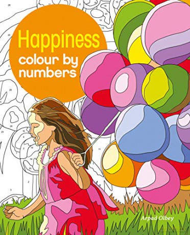 Happiness Colour by Numbers (Arcturus Colour by Numbers Collection) - Arpad Olbey [KSIĄŻKA]