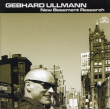 Gebhard Ullmann: New Basement Research [CD]