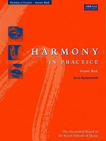 Harmony in Practice: Answer Book (Books) (Theory) - Author: Anna Butterworth [KSIĄŻKA]