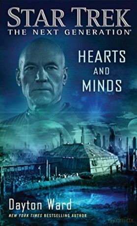 Hearts and Minds (Star Trek: The Next Generation) - Dayton Ward [KSIĄŻKA]
