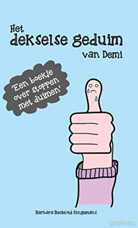 Het dekselse geduim van Demi - Barbara Bechtold-Dingemans [KSIĄŻKA]