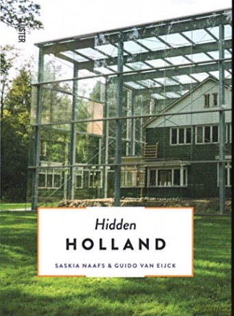 Hidden Holland (Hidden Secrets - Countries or Regions) - Saskia Naafs [KSIĄŻKA]
