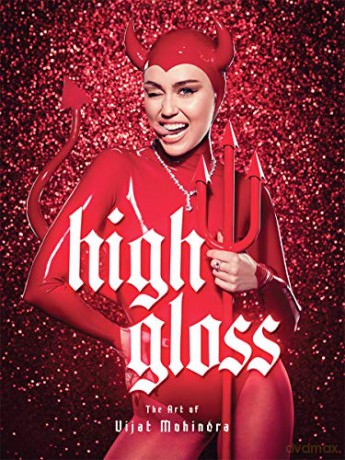 High Gloss: The Art of Vijat Mohindra - Vijat Mohindra [KSIĄŻKA]