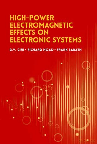 High-Power Radio Frequency Effects on Electronic Systems (Electromagnetics) - Frank Sabath [KSIĄŻKA]