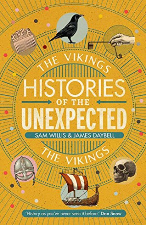 Histories of the Unexpected: The Vikings - Professor James Daybell [KSIĄŻKA]