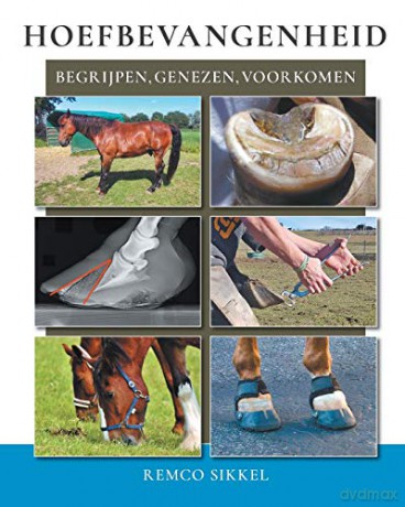 Hoefbevangenheid: begriipen, genezen, voorkomen - Remco Sikkel [KSIĄŻKA]