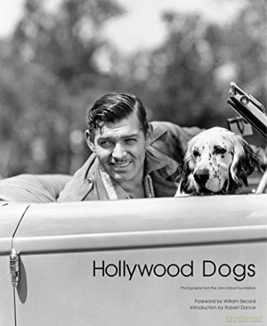 Hollywood Dogs: Photographs from the John Kobal Foundation - Gareth Abbott [KSIĄŻKA]