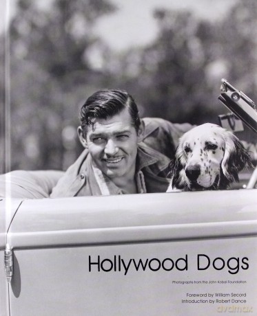 Hollywood Dogs: Photographs from the John Kobal Foundation - Gareth Abbott [KSIĄŻKA]