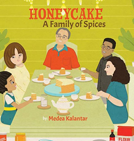 Honeycake: A Family of Spices - Medea Kalantar [KSIĄŻKA]