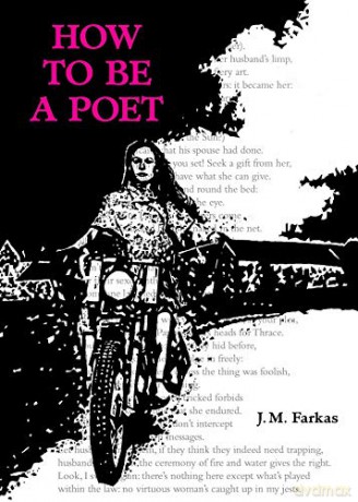 How to Be a Poet - J. M. Farkas [KSIĄŻKA]