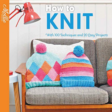 How to Knit: With 100 techniques and 20 easy projects (Mollie Makes) - Mollie Makes [KSIĄŻKA]