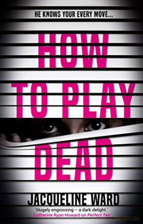How to Play Dead - Jacqueline Ward [KSIĄŻKA]