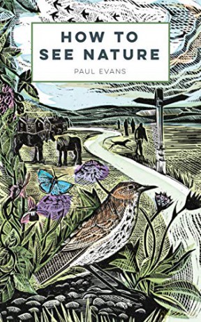How to See Nature - Paul Evans [KSIĄŻKA]