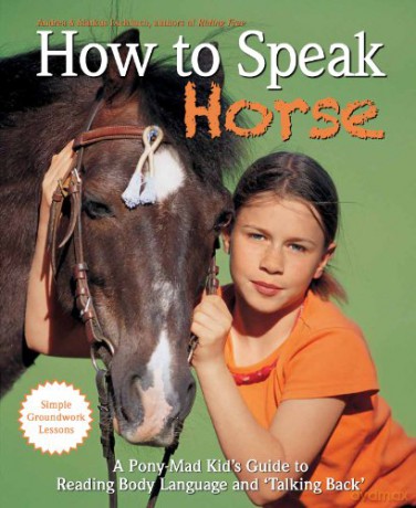 How to Speak Horse - Andrea Eschbach [KSIĄŻKA]