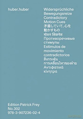 Huber.Huber: Widerspra1/4chliche Bewegungsreize: Contradictory Motion Cues - Reto Huber [KSIĄŻKA]